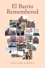 El Barrio Remembered Cover Image