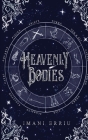 Heavenly Bodies By Imani Erriu, Lucy Melrose (Artist) Cover Image
