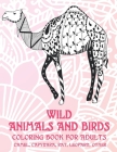 Wild Animals and Birds - Coloring Book for adults - Camel, Capybara, Rat, Leopard, other By Mila White Cover Image