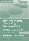 Joint Ventures Involving Tax-Exempt Organizations, 2018 Cumulative Supplement By Michael I. Sanders Cover Image