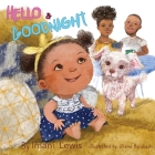 Hello and Goodnight By Imani Lewis, Uliana Barabash (Illustrator) Cover Image