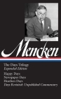 H. L. Mencken: The Days Trilogy, Expanded Edition (LOA #257): Happy Days / Newspaper Days / Heathen Days / Days Revisited: Unpublished  Commentary (Library of America H. L. Mencken Edition #3) By H. L. Mencken, Marion Elizabeth Rodgers (Editor) Cover Image