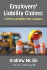 Employers' Liability Claims: A Practical Guide Post-Jackson Cover Image