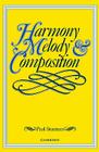 Harmony, Melody and Composition By Paul Sturman Cover Image