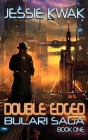 Double Edged: The Bulari Saga Cover Image