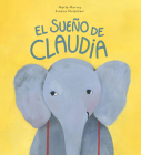 El Sueño de Claudia By Marta Morros, Simona Mulazzani (Illustrator) Cover Image
