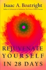Rejuvenate Yourself in 28 Days By Isaac A. Boatright Cover Image