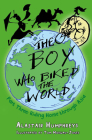 The Boy Who Biked the World: Part Three: Riding Home through Asia Cover Image