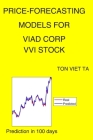 Price-Forecasting Models for Viad Corp VVI Stock By Ton Viet Ta Cover Image