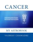 Cancer: My AstroBook By Vaibhav Chawadre Cover Image