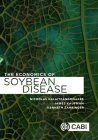 The Economics of Soybean Disease Control By Nicholas Kalaitzandonakes, James Kaufman, Kenneth Zahringer Cover Image