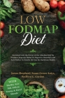 Low Fodmap Diet: Enriched with the Power of the Alkaline Diet To Produce Superior Relief To Digestive Disorders and Acid Reflux To Soot Cover Image