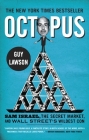 Octopus: Sam Israel, the Secret Market, and Wall Street's Wildest Con Cover Image