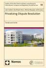 Privatizing Dispute Resolution: Trends and Limits Cover Image