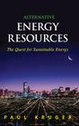 Alternative Energy Resources: The Quest for Sustainable Energy Cover Image