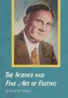The Science and Fine Art of Fasting By Herbert M. Shelton Cover Image