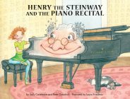 Henry the Steinway and the Piano Recital Cover Image