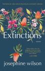 Extinctions By Josephine Wilson Cover Image