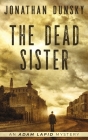 The Dead Sister By Jonathan Dunsky Cover Image
