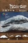 The Great Guide Andes By Carla Viera, Patricio Tamariz, Bo Rinaldi Cover Image