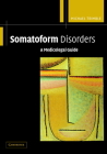 Somatoform Disorders By Michael Trimble Cover Image