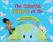The Colorful Cultures of Me By Sabrina N. Henry, Lidya Riani (Illustrator) Cover Image