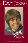 They Made a Monkee Out of Me By Davy Jones Cover Image