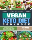 The Essential Vegan Keto Diet Cookbook: Simple and Delicious Plant-Based Whole Foods Ketogenic Diet Recipes. (21-Day Vegan Keto Diet Meal Plan) By Daniel Halpin Cover Image