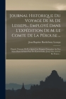 Journal Historique Du Voyage De M. De Lesseps... Employé Dans L'expédition De M. Le Comte De La Pérouse ...: Depuis L'instant Où Il a Quitté Les Fréga By Jean Baptiste Barthélemy Lesseps Cover Image