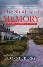 The Shadow of Memory (A Kate Hamilton Mystery #4) By Connie Berry Cover Image