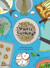 What's Cooking? By Joshua David Stein, Julia Rothman (By (artist)) Cover Image