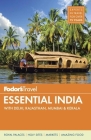 Fodor's Essential India: With Delhi, Rajasthan, Mumbai & Kerala (Full-Color Travel Guide #3) By Fodor's Travel Guides Cover Image