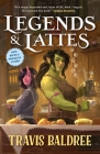 Legends & Lattes: A Novel of High Fantasy and Low Stakes Cover Image