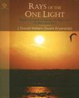 Rays of the One Light: Weekly Commentaries on the Bible & Bhagavad Gita By Swami Kriyananda Cover Image