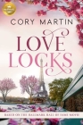 Love Locks: Based on the Hallmark Channel Original Movie By Cory Martin Cover Image