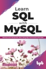 Learn SQL with MySQL: Retrieve and Manipulate Data Using SQL Commands with Ease (English Edition) Cover Image