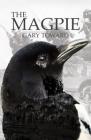 The Magpie By Gary Toward Cover Image