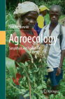 Agroecology: Simplified and Explained By Paul Wojtkowski Cover Image