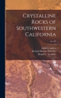 Crystalline Rocks of Southwestern California; no.159 Cover Image