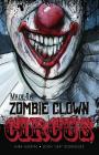 Made-Up Zombie Clown Circus By Mira Mortal, John Rodriguez (Illustrator) Cover Image