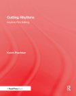 Cutting Rhythms: Intuitive Film Editing Cover Image