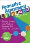 Formative Assessment for Literacy, Grades K-6: Building Reading and Academic Language Skills Across the Curriculum By Alison L. Bailey (Editor), Margaret Heritage (Editor) Cover Image