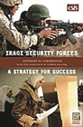 Iraqi Security Forces: A Strategy for Success (Praeger Security International) By Anthony Cordesman Cover Image