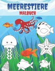 Meerestiere Malbuch: Malbuch für Kinder mit Meerestieren der Unterwasserwelt zum Ausmalen Ausmalbilder von ... Delfinen und mehr By Kr Colins Cover Image