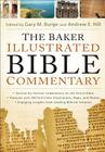 The Baker Illustrated Bible Commentary By Gary M. Burge (Editor), Andrew E. Hill (Editor) Cover Image