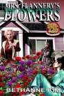 Mrs. Flannery's Flowers (Ring of Fire) By Bethanne Kim Cover Image