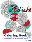 Adult Coloring Book: Coloring Books For Adults: Relaxation & Stress Relieving Patterns By Tanakorn Suwannawat Cover Image