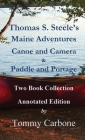 Thomas S. Steele's Maine Adventures By Thomas Sedgwick Steele, Tommy Carbone Cover Image