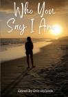 Who You Say I Am Cover Image