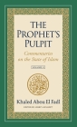 The Prophet's Pulpit: Commentaries on the State of Islam, Volume II Cover Image